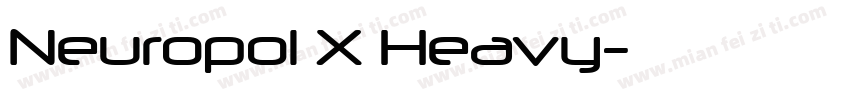 Neuropol X Heavy字体转换